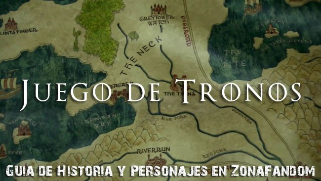 Juego de Tronos: Guía de historia y personajes en ZonaFandom II