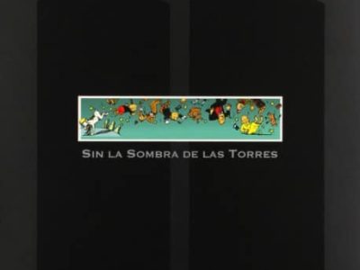 ‘Sin la sombra de las torres’, la forma sobre el contenido