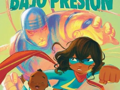 ‘Ms. Marvel: Bajo presión’, nos quedamos con Alphona