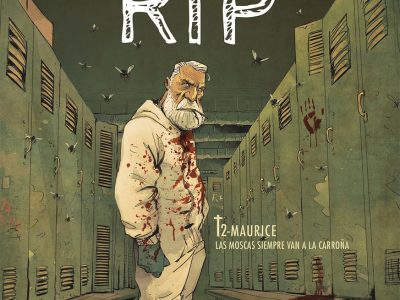 ‘RIP 2 – Maurice’, más cáustico si cabe