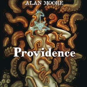‘Providence’, Moore visita a Lovecraft
