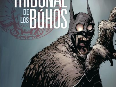 ‘Batman: El Tribunal de los Búhos’, el arranque de una etapa brillante