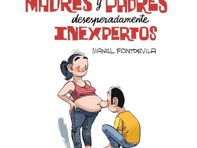 ‘La parejita y Oscar. Guía para madres y padres desesperadamente inexpertos’, cuando seas padre…leerás este volumen